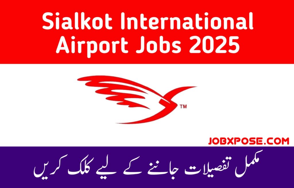 Sialkot International Airport Jobs 2025